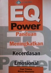 Image of EQ Power Panduan meningkatkan Kecerdasan Emosional
