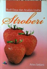 Image of Budidaya dan Analisis Usaha Stroberi