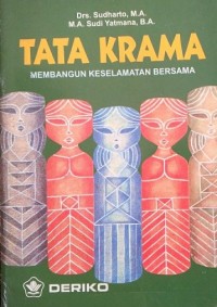 Image of TATA KRAMA ( Membangun Keselamatan Bersama )
